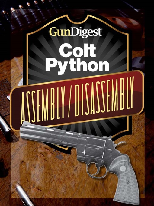 Title details for Colt Python Assembly/Disassembly by J.B. Wood - Available
